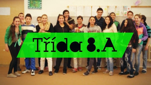 Obrázek pořadu Třída 8.A