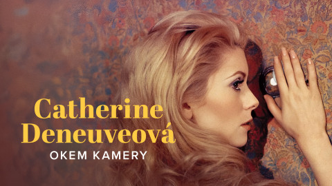 Catherine Deneuveová okem kamery