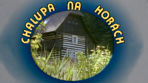 Chalupa na horách Kavčích