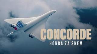 Concorde: Honba za snem