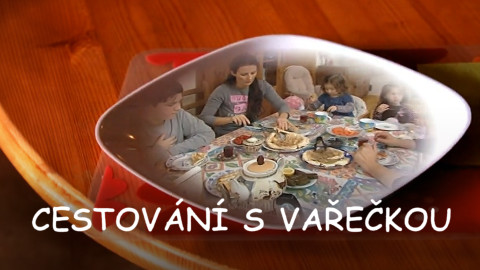 Cestování s vařečkou