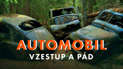 Automobil: Vzestup a pád