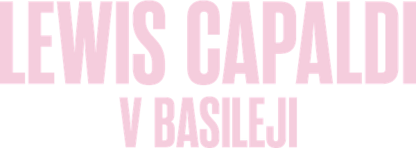 Lewis Capaldi v Basileji