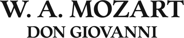 W. A. Mozart: Don Giovanni