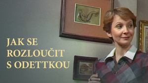 Obrázek pořadu Jak se rozloučit s Odettkou