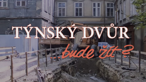 Týnský dvůr...bude žít?