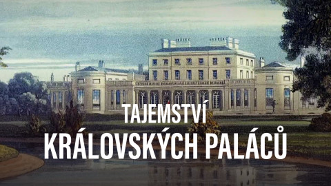 Tajemství královských paláců