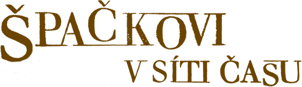 Špačkovi v síti času