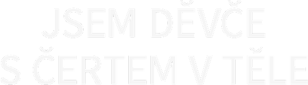 Jsem děvče s čertem v těle