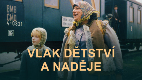 Vlak dětství a naděje