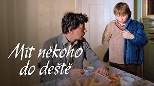 Obrázek pořadu Mít někoho do deště