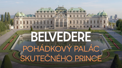 Belvedere, pohádkový palác skutečného prince