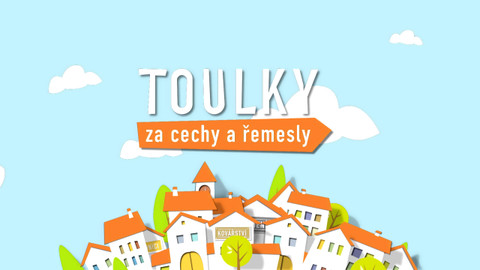 Toulky za cechy a řemesly