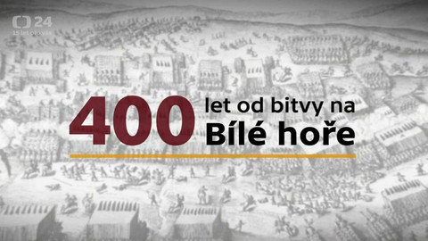 400 let od bitvy na Bílé hoře