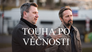 Obrázek pořadu Touha po věčnosti