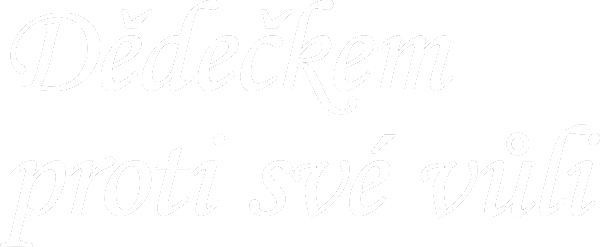 Dědečkem proti své vůli