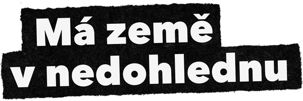 Má země v nedohlednu