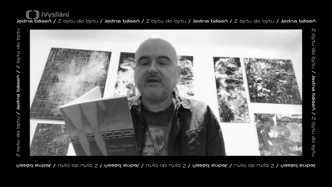 Jedna báseň – Z bytu do bytu - Milan Ohnisko