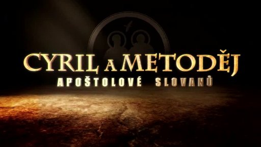 Cyril a Metoděj – Apoštolové Slovanů - Kinotrailer
