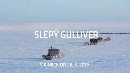 Slepý Gulliver - Trailer