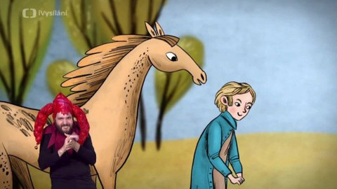 Pohádky krále Jiřího - Znakový jazyk: Kouzelný kůň