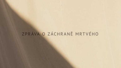 Zpráva o záchraně mrtvého - Trailer