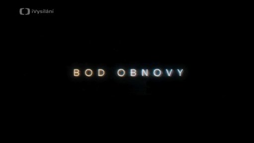 Bod obnovy - Teaser