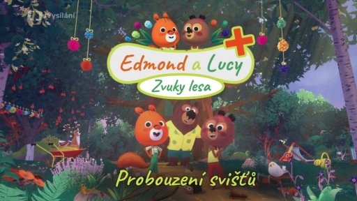 Edmond a Lucy - Probouzení svišťů