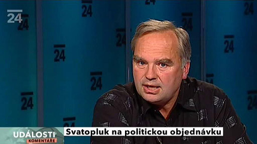 Svatopluk na politickou objednávku?