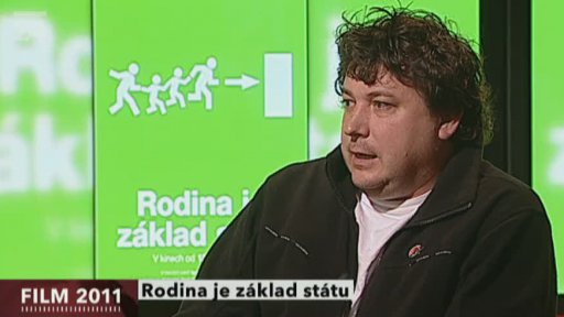 Režisér Robert Sedláček: nový český film Rodina je základ státu
