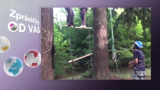 Zprávičky od vás: Lanový svět