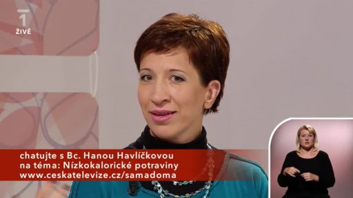Nízkokalorické potraviny - Hana Havlíčková (1. část)