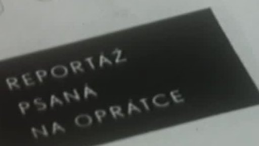 Reportáž psaná na oprátce