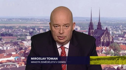 Miroslav Toman, ministr zemědělství v demisi; Jan Veleba /bezpartijní/, prezident, Agrární komory, senátor; Marian Jurečka /KDU-ČSL/, 1. místopředseda strany, soukromý zemědělec