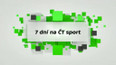 7 dní na ČT sport