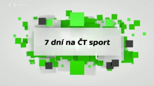 7 dní na ČT sport