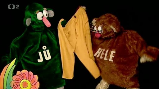 Hele šije kalhoty, Jů se diví – kalhoty mají tři nohavice, snad kolegovi poradí Křemílek s Vochomůrkou.