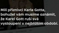 Zdravotní stav Karla Gotta