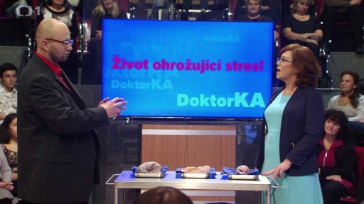 Život ohrožující stres!