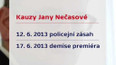 Kauzy Jany Nečasové