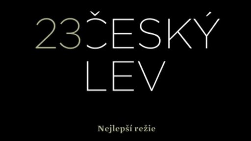 Nominace Českých lvů: nejlepší režie