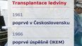 První transplantace