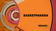 BasketParáda č. 6