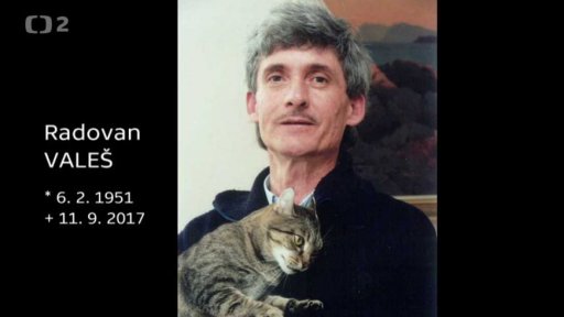 Vzpomínka na Radovana Valeše