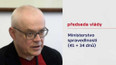 Jeden ministr na dva resorty