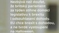 Dění v britském parlamentu už komentoval i český premiér