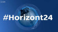 #Horizont24