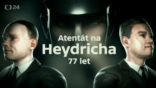 Atentát na Heydricha 77 let - dokument