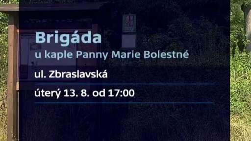 Pozvánka na brigádu u kaple Panny Marie Bolestné