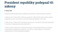 Prezident podepsal tři zákony